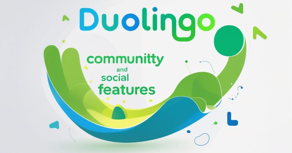 Duolingo Sign Up Community and Social Features