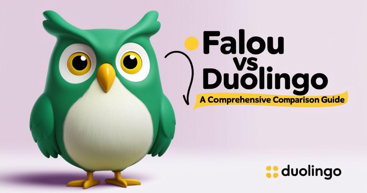 Falou vs Duolingo A Comprehensive Comparison Guide