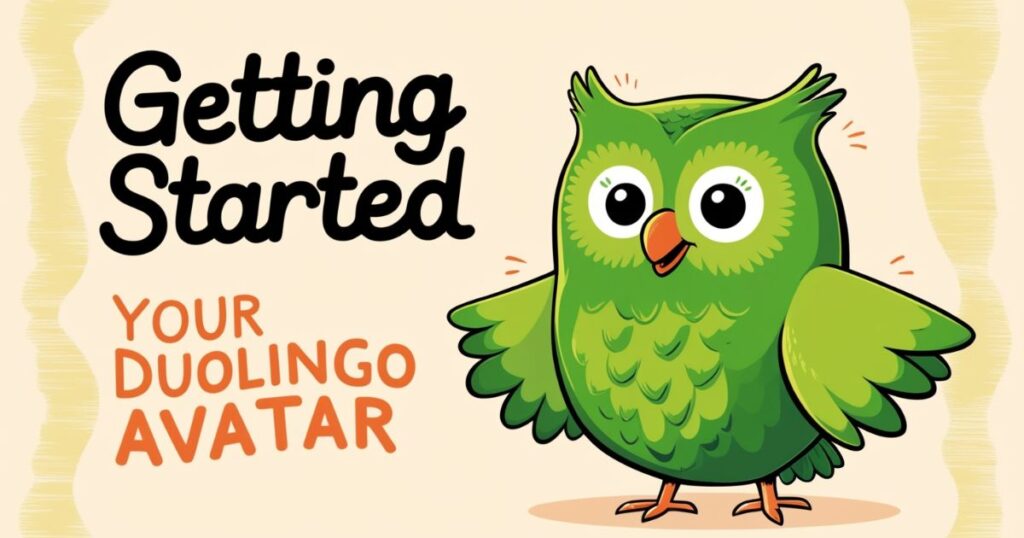 Getting Started Your Duolingo Avatar