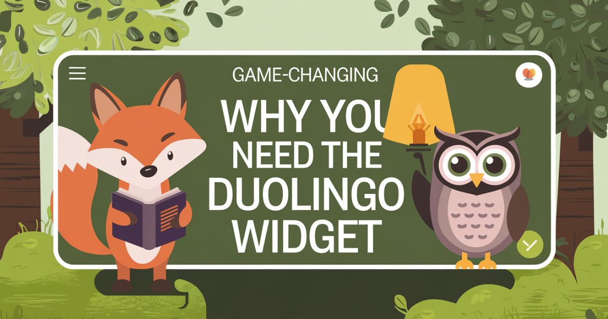 Why You Need the Duolingo Widget A Game-Changer for Language Learners